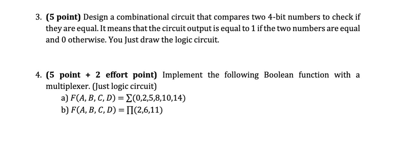 Solved 3. (5 point) Design a combinational circuit that | Chegg.com