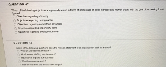 Solved QUESTION 47 Which of the following objectives are | Chegg.com