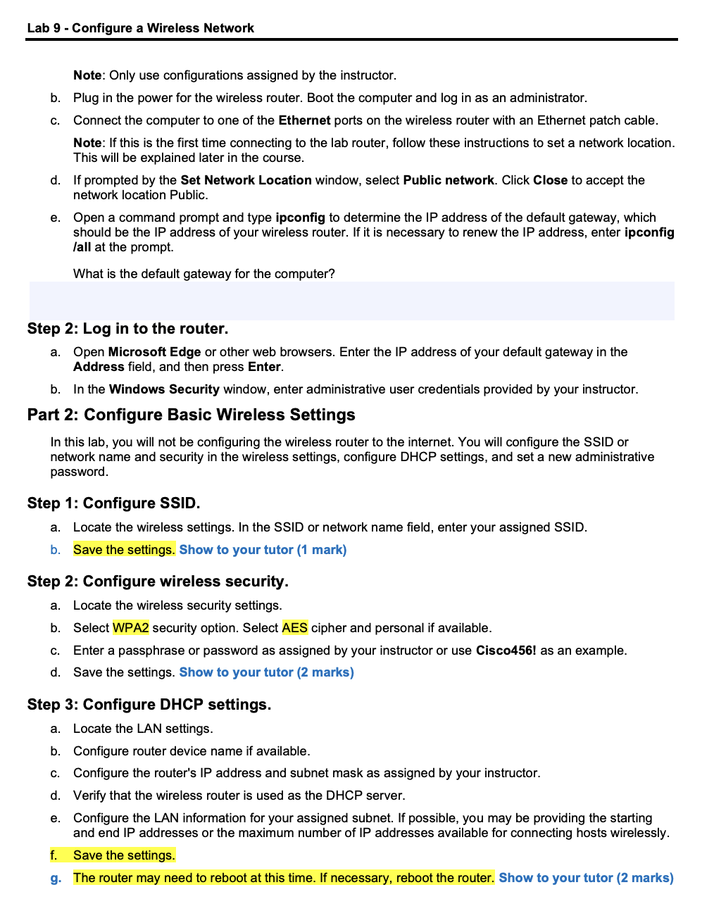 Solved 1: Log into the Wireless Router 1: Connect the | Chegg.com