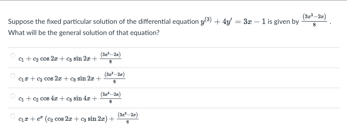Solved Suppose the fixed particular solution of the | Chegg.com