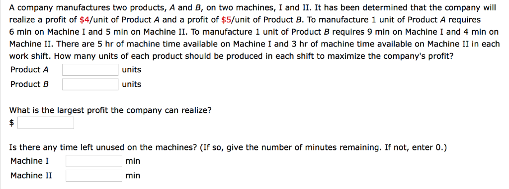 Solved A Company Manufactures Two Products, A And B, On Two | Chegg.com