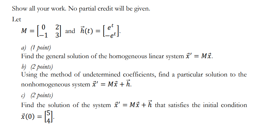 Solved Find the general solution of the homogeneous linear | Chegg.com