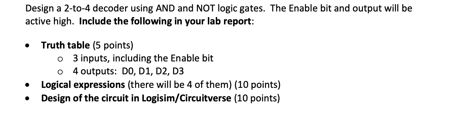 Solved Design a 2-to-4 decoder using AND and NOT logic | Chegg.com