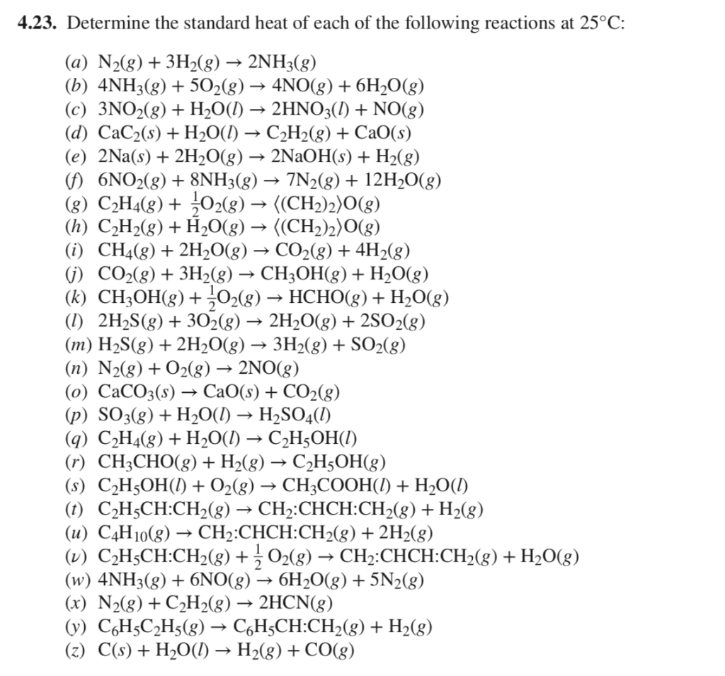 Solved 4.23. Determine the standard heat of each of the