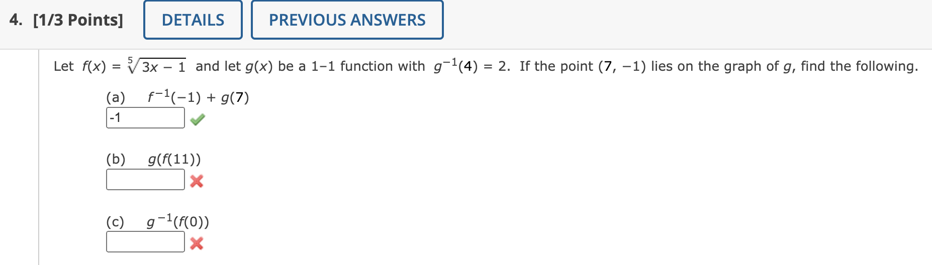 Solved Let F X 53x−1 And Let G X Be A 1−1 Function With