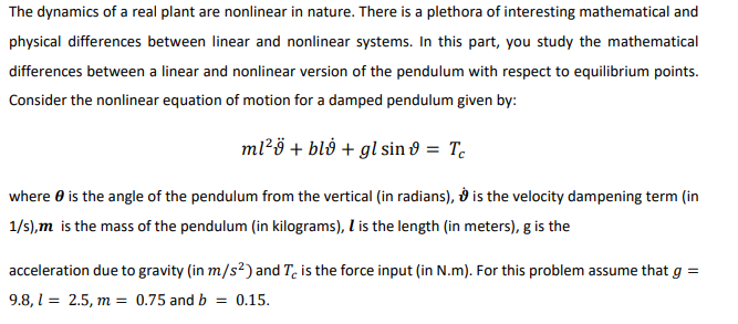 Solved the dynamics of a real plant are nonlinear in nature chegg
