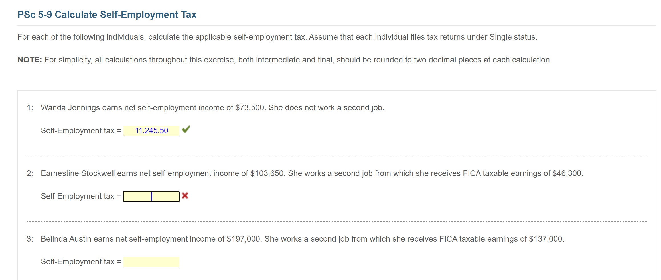 Solved PSc 59 Calculate SelfEmployment Tax For each of the