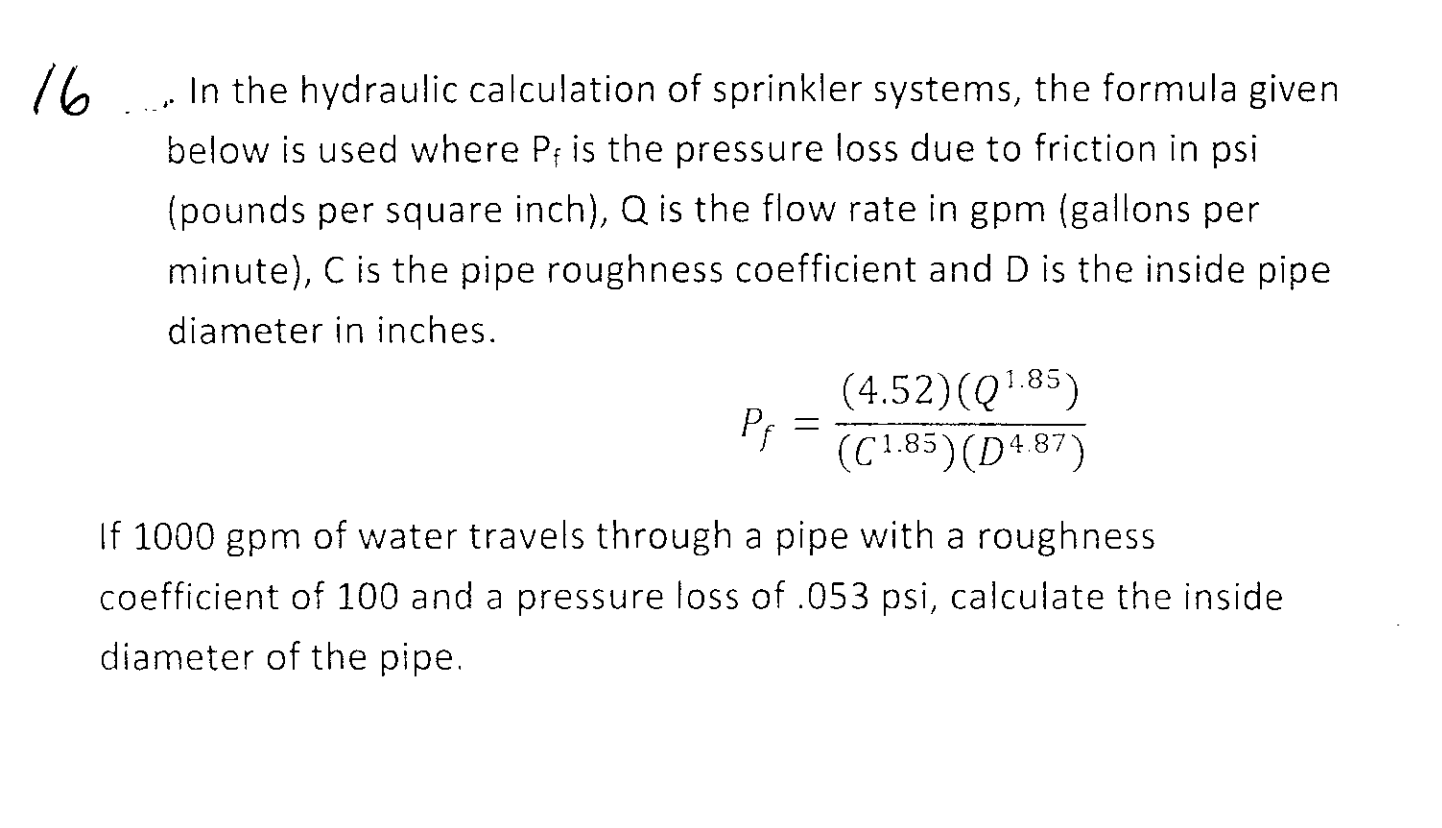 Solved 16 In the hydraulic calculation of sprinkler systems,