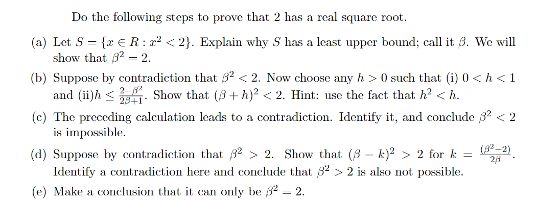Solved Do the following steps to prove that 2 has a real | Chegg.com