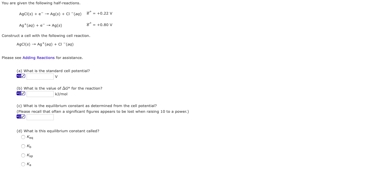 Solved You are given the following half-reactions. AgCl(s) + | Chegg.com