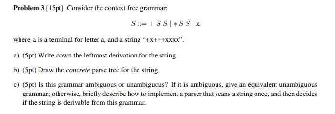 Solved Problem 3 [15pt] Consider the context free grammar: | Chegg.com