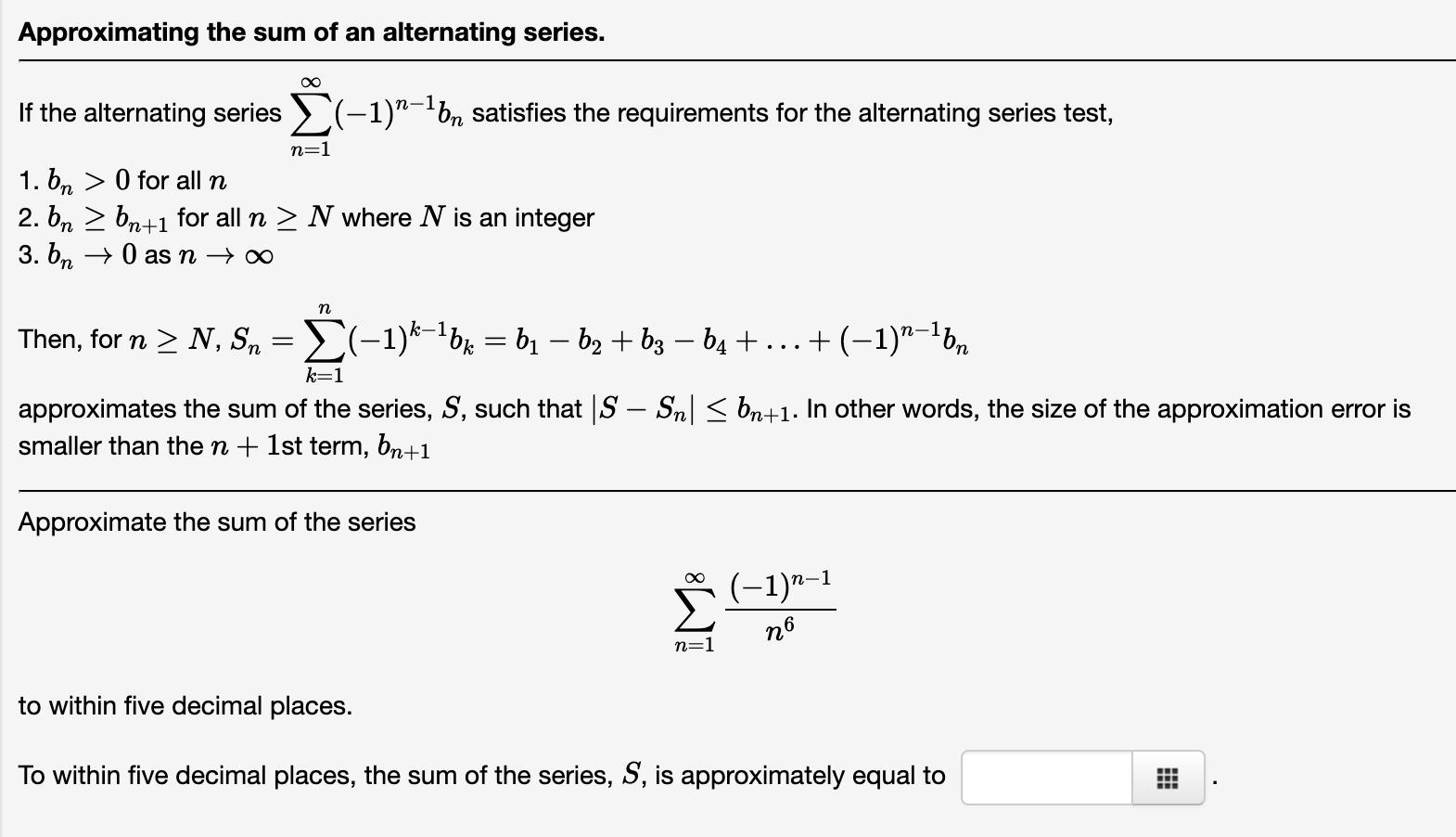 Solved Approximating the sum of an alternating series. If | Chegg.com