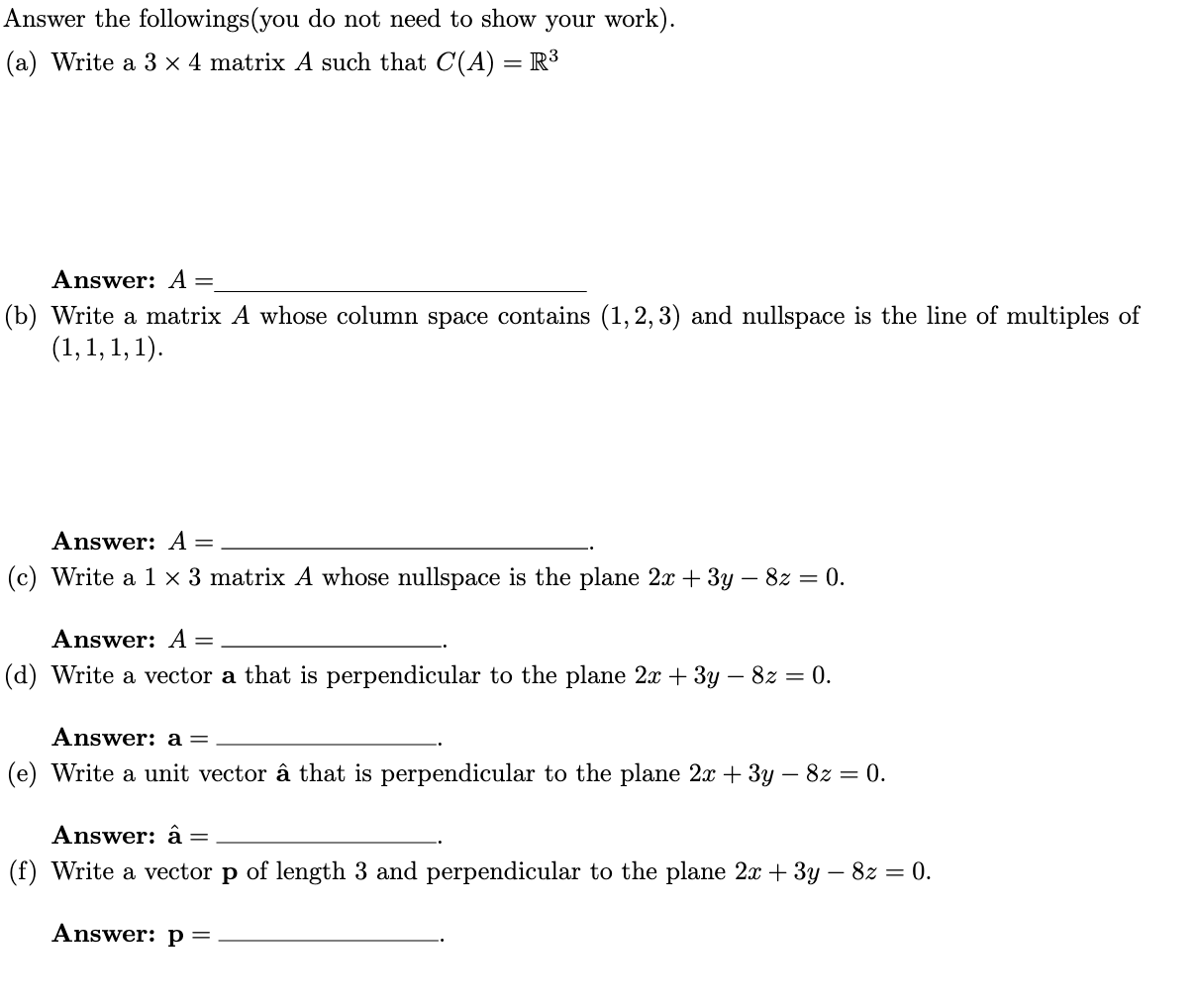 Solved Answer The Followings You Do Not Need To Show Your Chegg Com