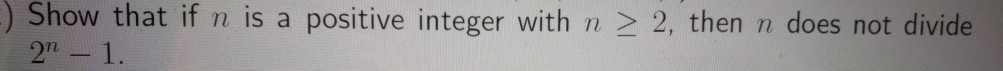 Solved ) Show that if n is a positive integer with n 2, then | Chegg.com
