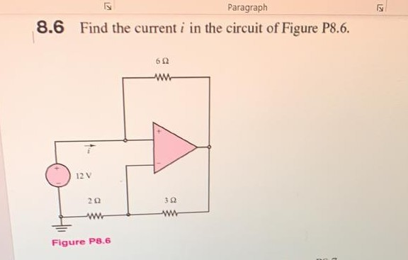 Solved Paragraph Find the current i in the circuit of Figure | Chegg.com