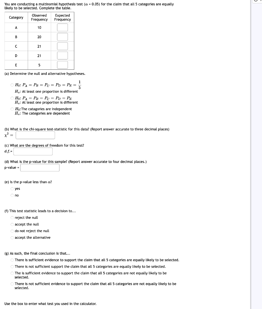 Solved You are conducting a multinomial hypothesis test (a = | Chegg.com