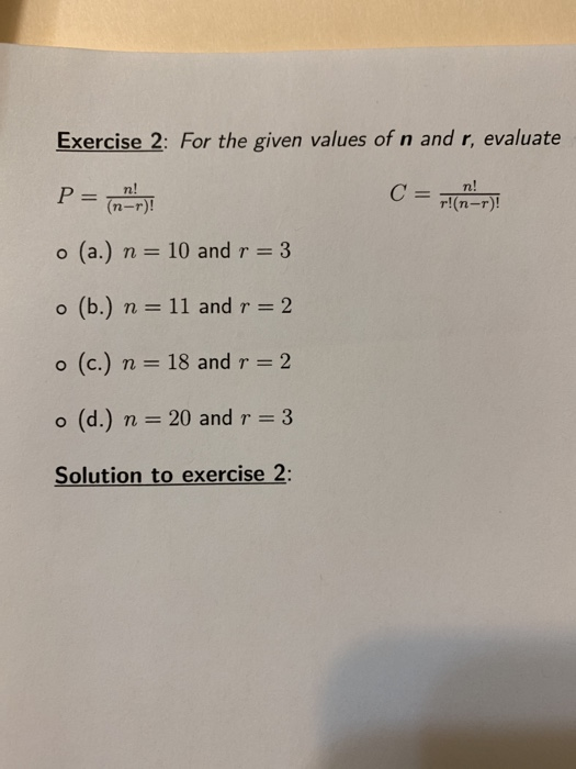 Solved Exercise 2: For the given values of n and r, evaluate | Chegg.com