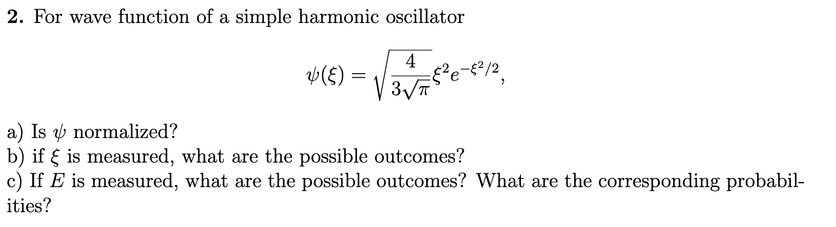 Solved 2. For wave function of a simple harmonic oscillator | Chegg.com