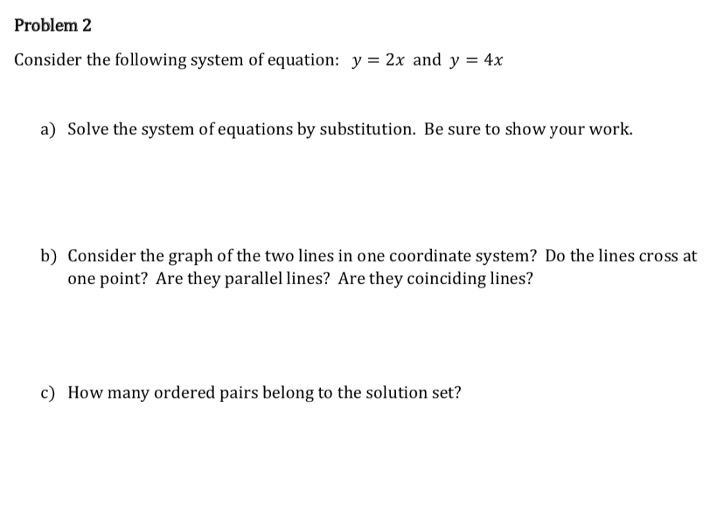 Solved Problem 2 Consider The Following System Of Equation: | Chegg.com