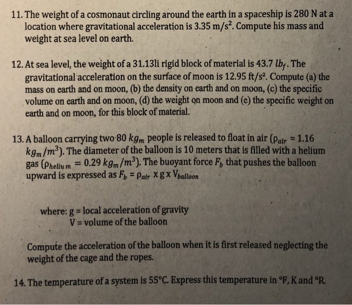 Solved 11. The weight of a cosmonaut circling around the | Chegg.com