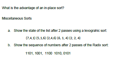Solved What is the advantage of an in-place sort? | Chegg.com image.