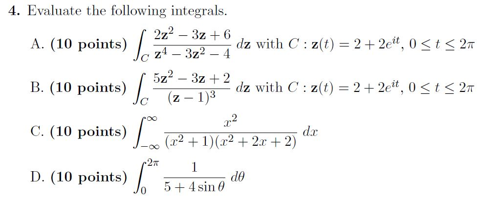 Solved 4 Evaluate The Following Integrals 2z 3z Chegg Com