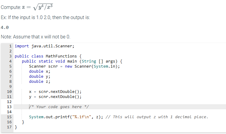 Solved Compute: z=y4/x3 Ex: If the input is 1.02.0, then the | Chegg.com