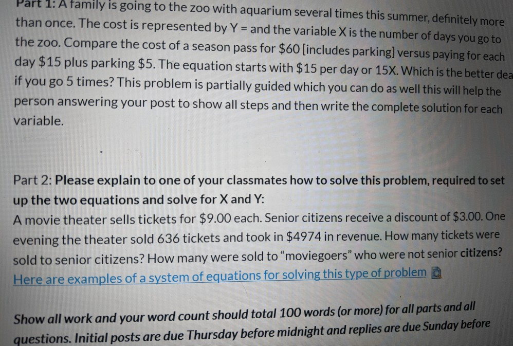 Solved Part 1: A family is going to the zoo with aquarium | Chegg.com