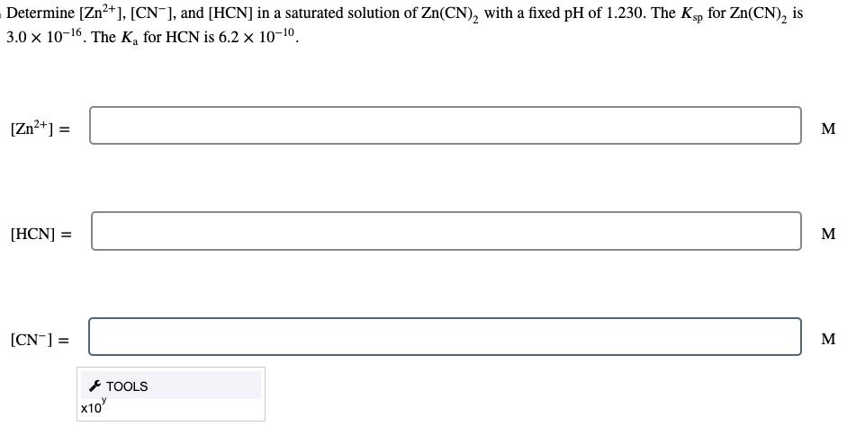 Solved Determine [Zn2+],[CN−], and [HCN] in a saturated | Chegg.com