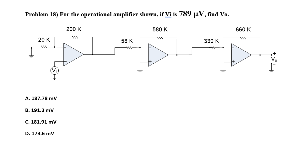 Solved Problem 18) For The Operational Amplifier Shown, If | Chegg.com