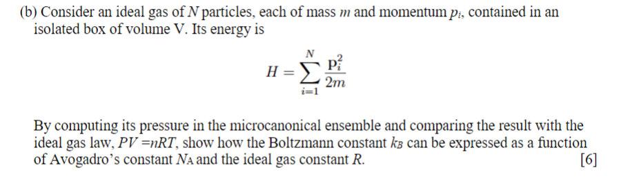 Solved b) Consider an ideal gas of N particles, each of mass | Chegg.com