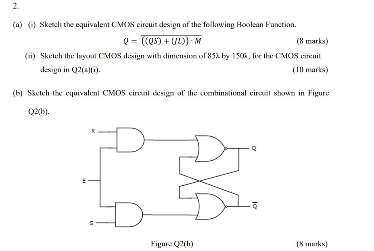 Solved 2. (a) (i) Sketch The Equivalent CMOS Circuit Design | Chegg.com