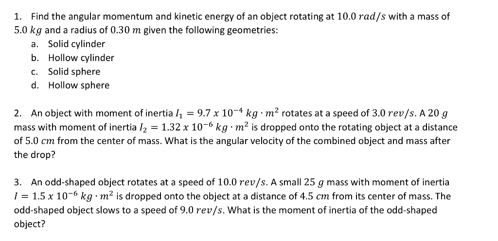 Solved 1. Find the angular momentum and kinetic energy of an | Chegg.com