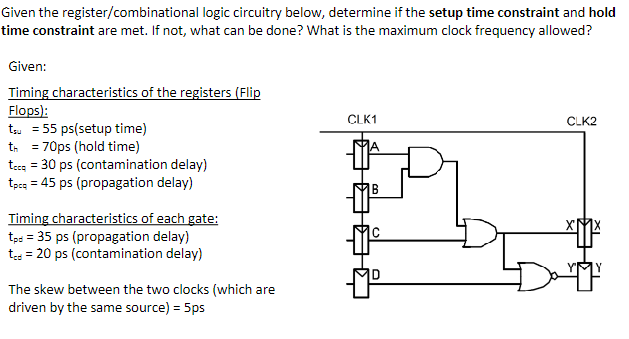 Solved Given the register/combinational logic circuitry | Chegg.com