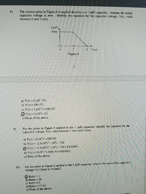 Solved 8) The current pulse in Figure 4 is upplied directly | Chegg.com