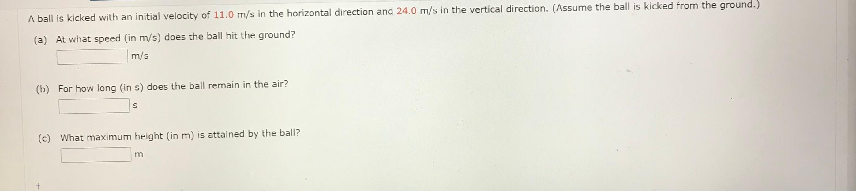 Solved A ball is kicked with an initial velocity of 11.0 m/s | Chegg.com