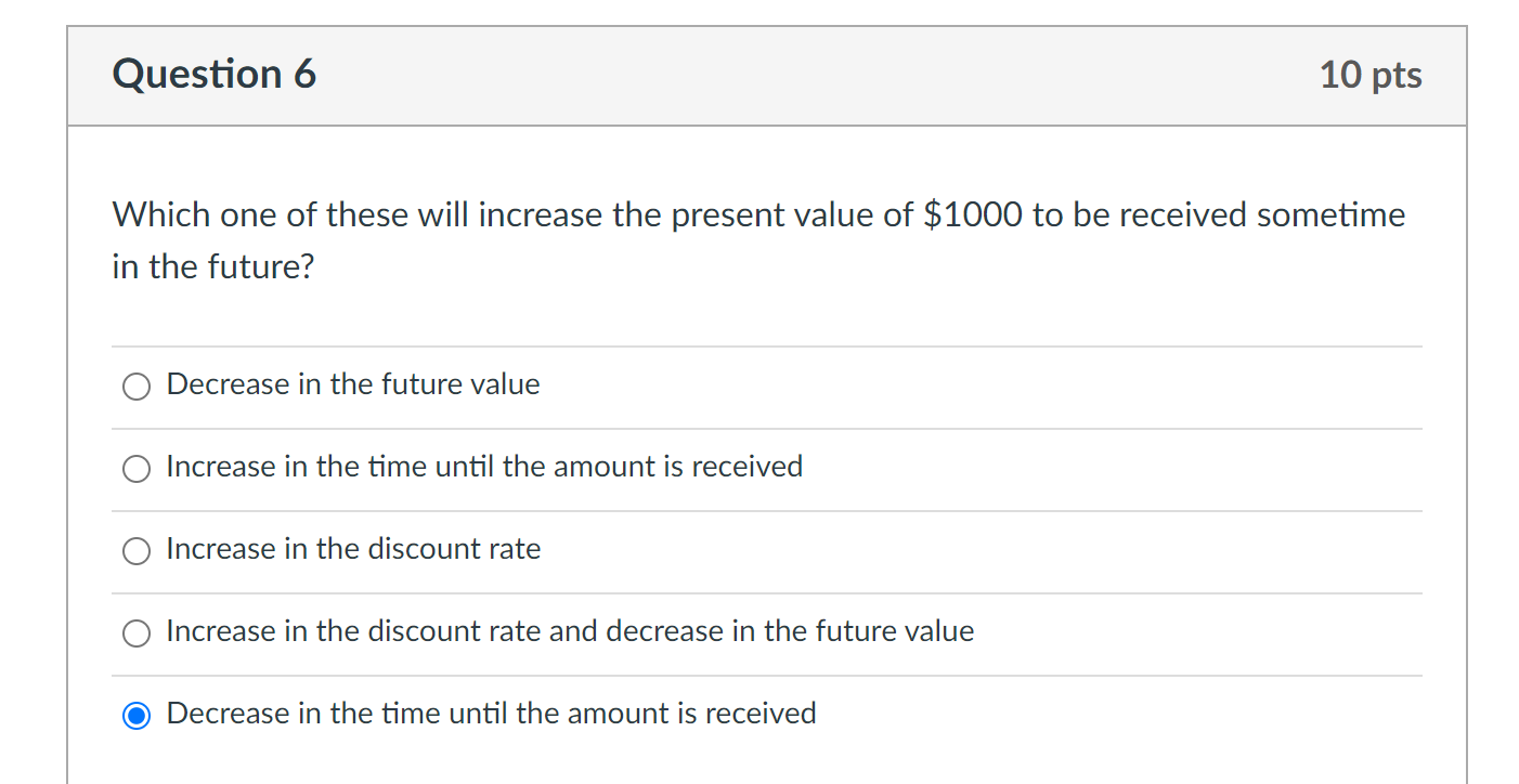 Solved Question 6 10 pts Which one of these will increase