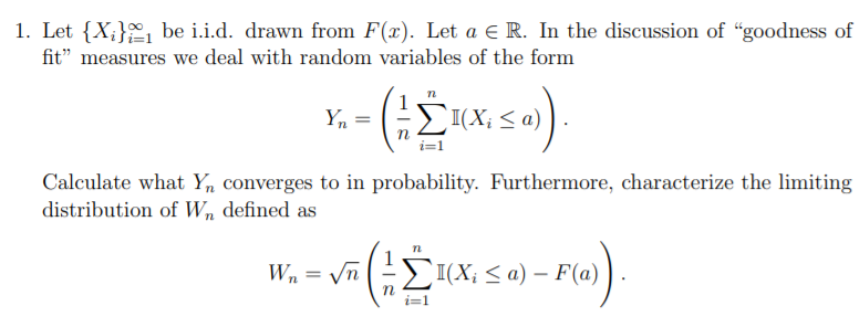 Solved 1. Let {X;} be i.i.d. drawn from F(2). Let a € R. In | Chegg.com