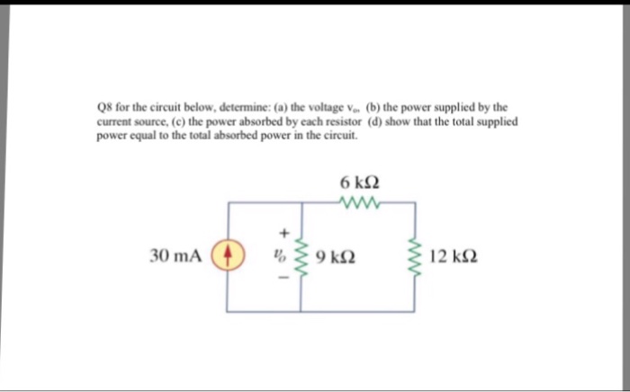 Solved Q8 for the circuit below, determine: (a) the voltage | Chegg.com