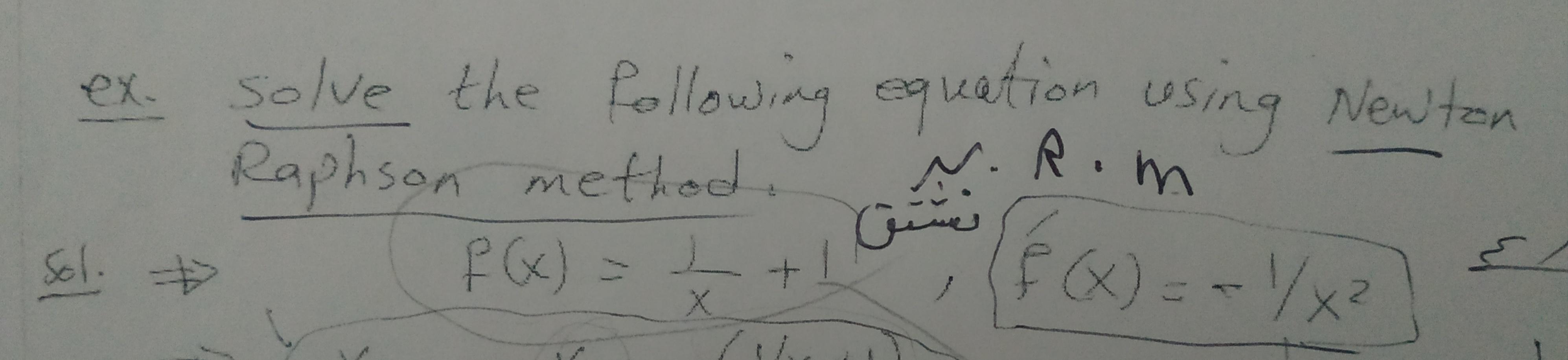 Solved ex. solve the following Newton Raphson method f f(x) | Chegg.com