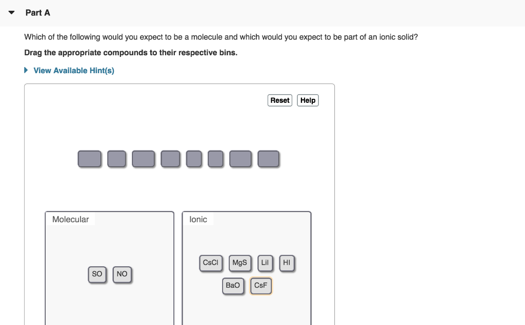 Solved Part A Which of the following would you expect to be | Chegg.com