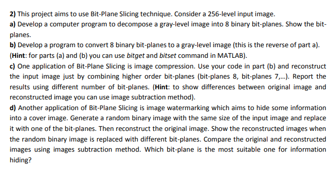 2) This project aims to use Bit-Plane Slicing | Chegg.com