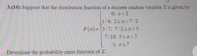 Solved W 3.(10).Suppose that the distribution function of a | Chegg.com
