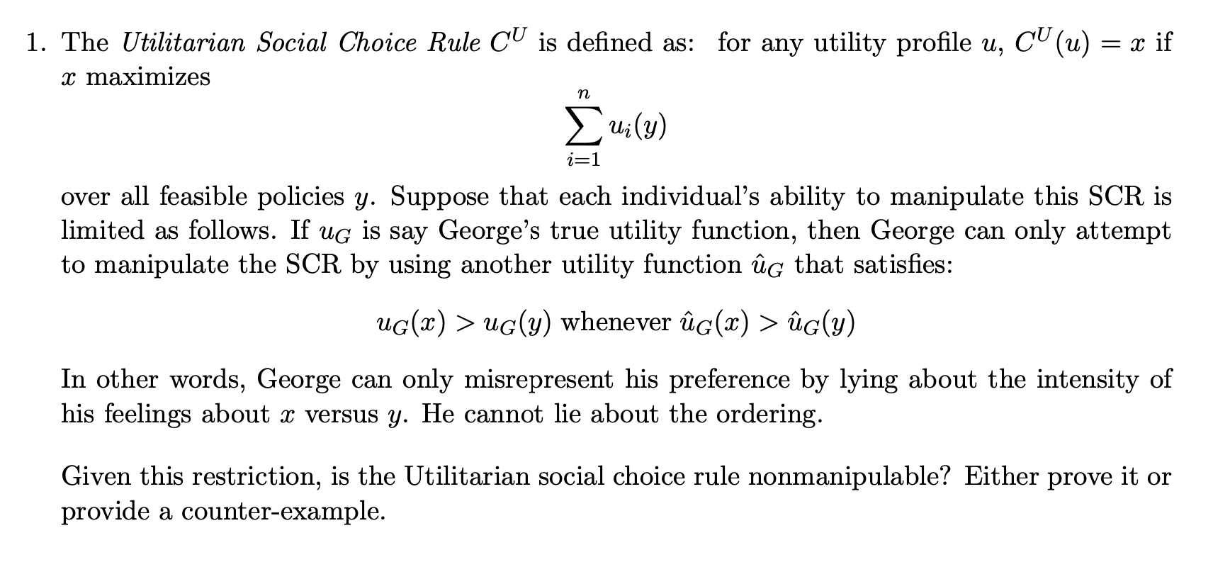 1 The Utilitarian Social Choice Rule Cu Is Define Chegg Com