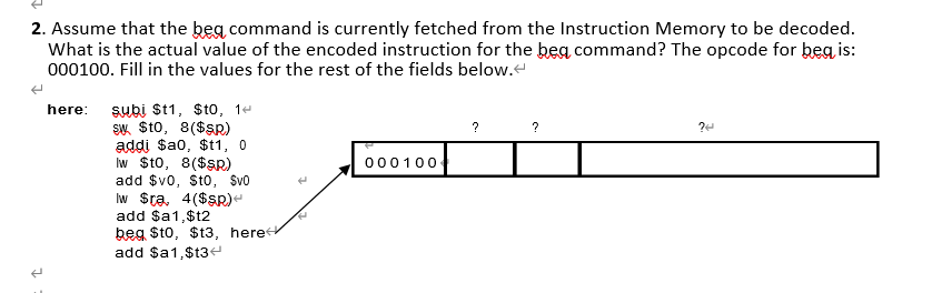 Solved 2. Assume that the beq command is currently fetched | Chegg.com