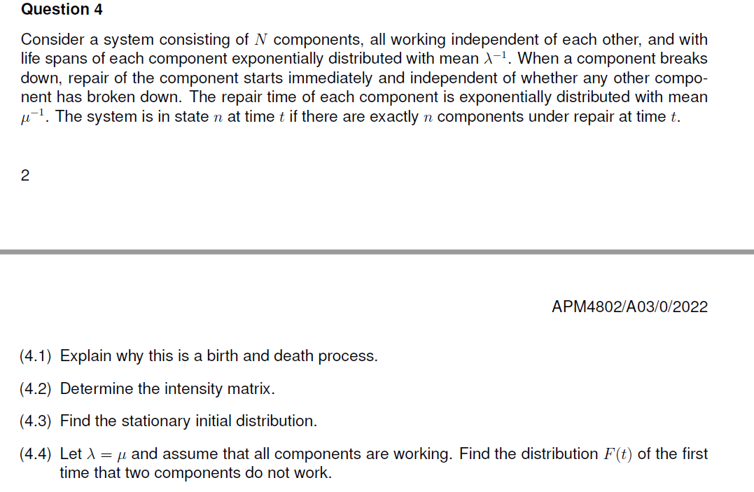 Consider a system consisting of N components, all | Chegg.com