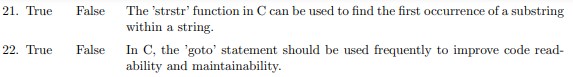Solved 21. True False The 'strstr' function in C can be used | Chegg.com