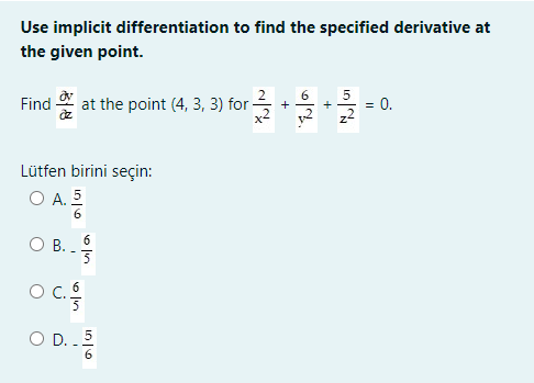 Solved Use implicit differentiation to find the specified | Chegg.com