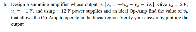 Solved b. Design a summing amplifier whose output is | Chegg.com