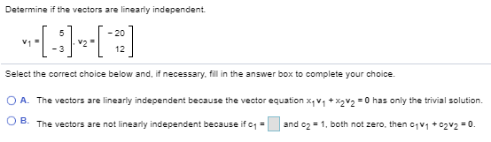 Solved Determine If The Vectors Are Linearly Independent. 5 | Chegg.com